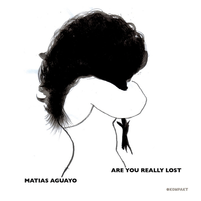 Matias Aguayo ‎– Are You Really Lost